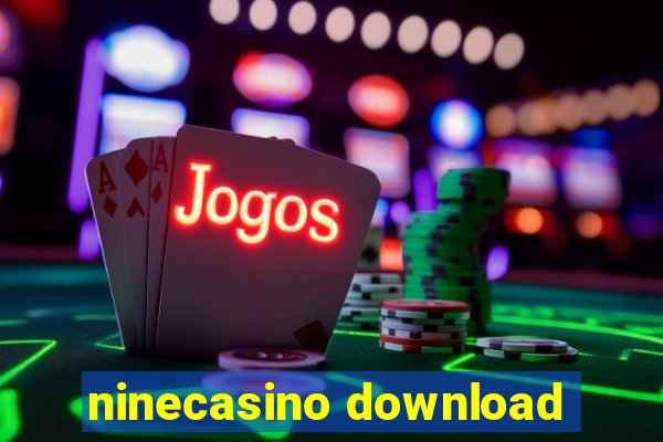 ninecasino download