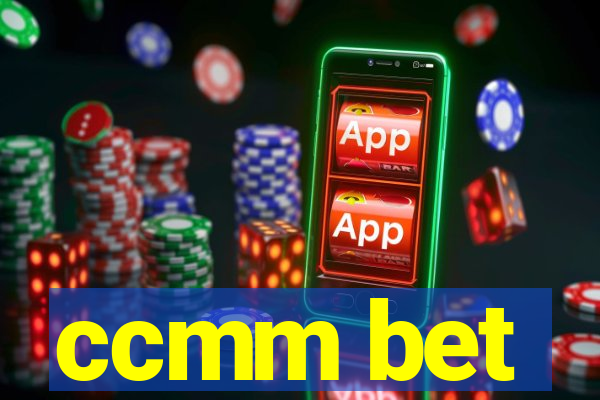 ccmm bet