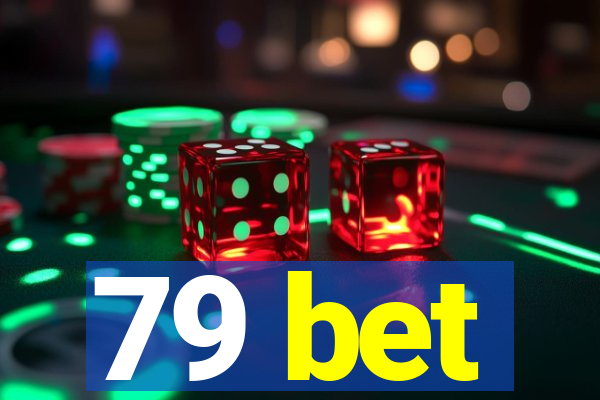 79 bet