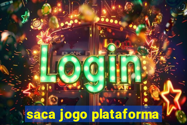 saca jogo plataforma