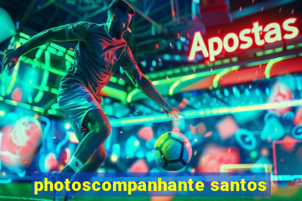 photoscompanhante santos