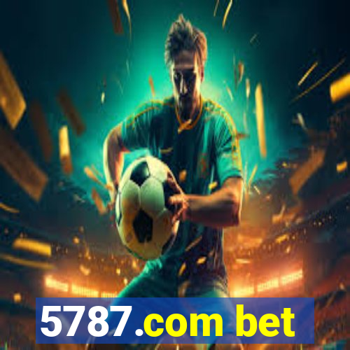 5787.com bet