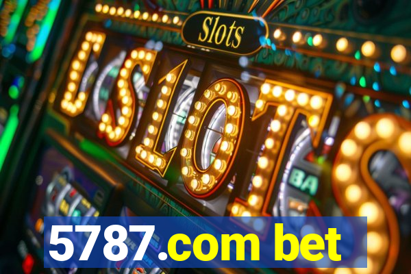 5787.com bet