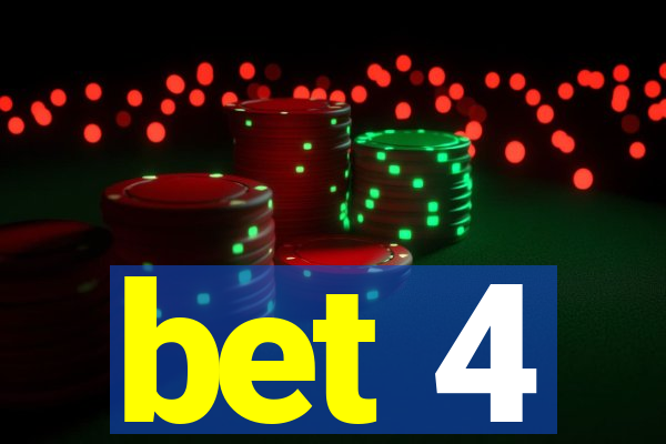 bet 4