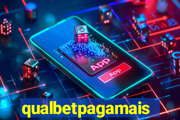 qualbetpagamais