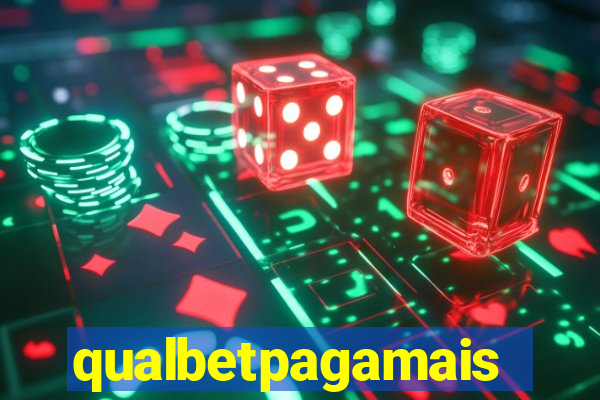 qualbetpagamais