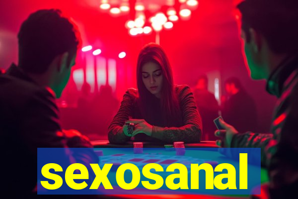 sexosanal