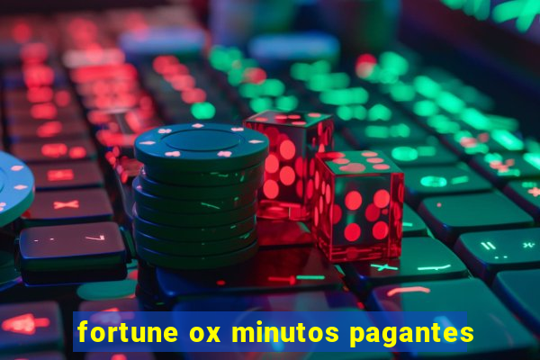 fortune ox minutos pagantes