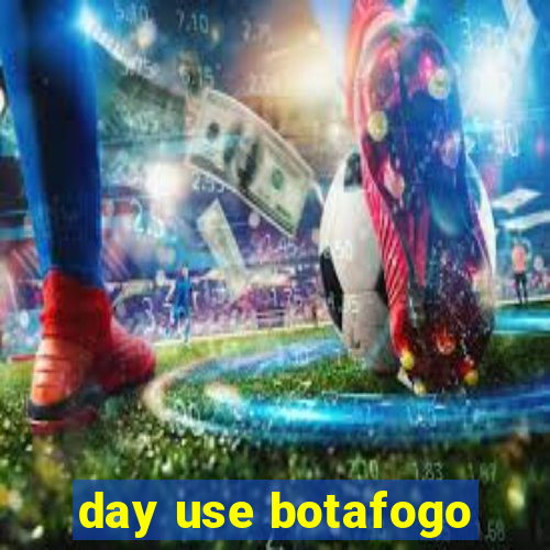 day use botafogo