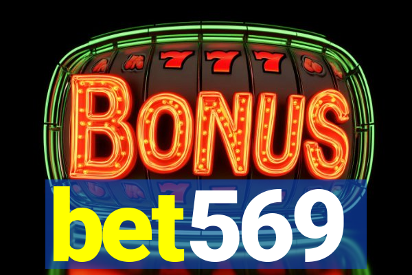 bet569