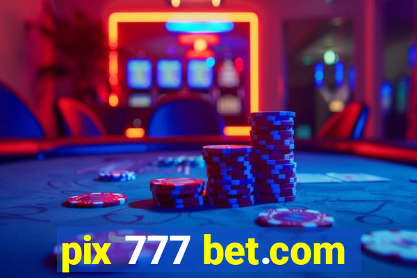 pix 777 bet.com