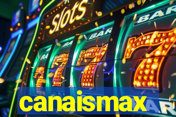 canaismax