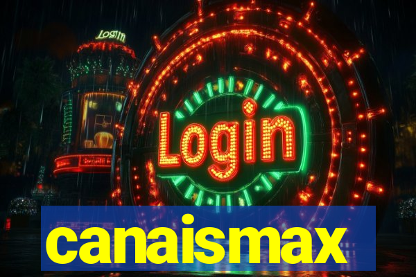 canaismax