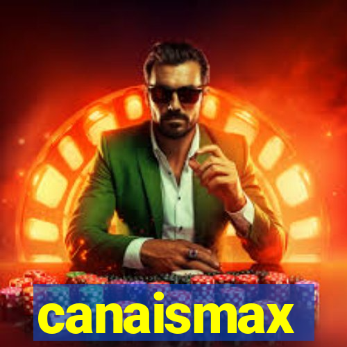 canaismax