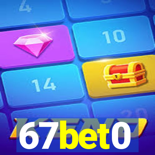 67bet0