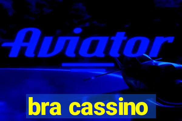 bra cassino