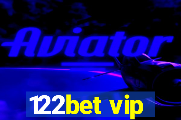 122bet vip