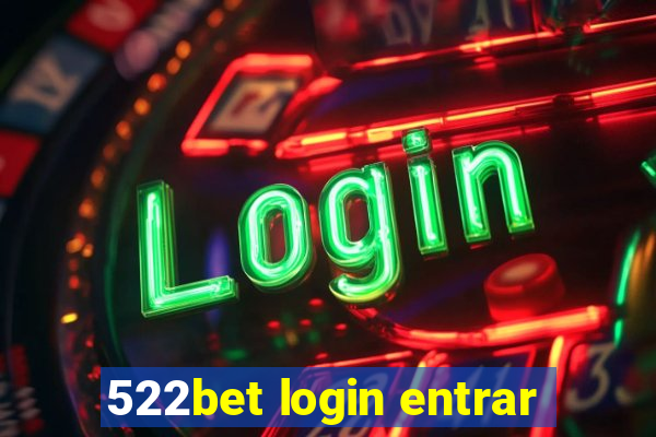 522bet login entrar