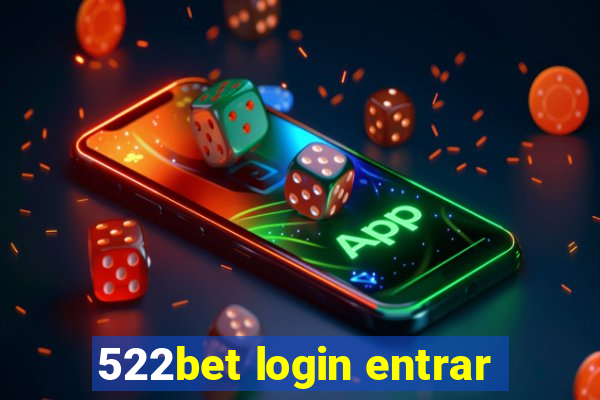 522bet login entrar