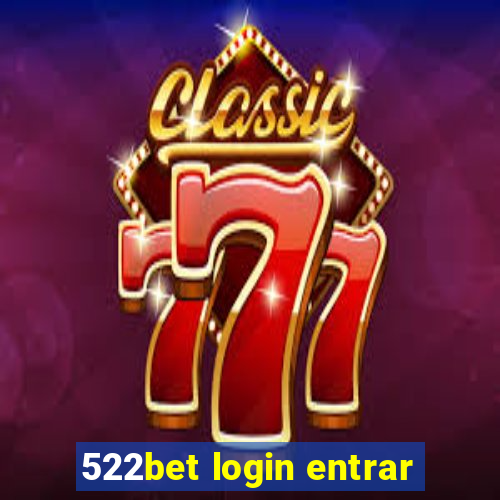 522bet login entrar