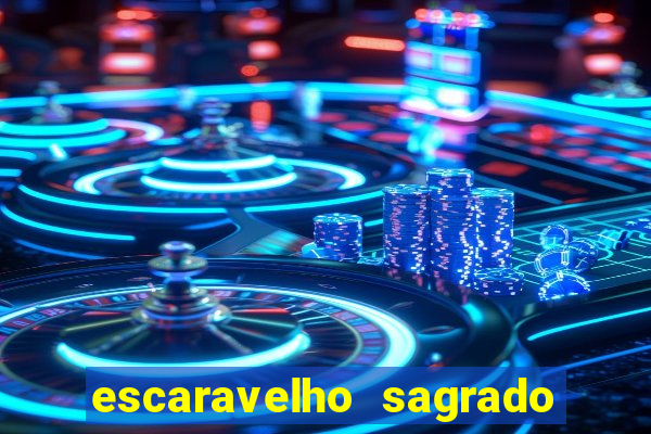 escaravelho sagrado e perigoso