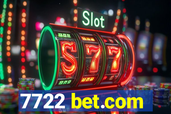 7722 bet.com