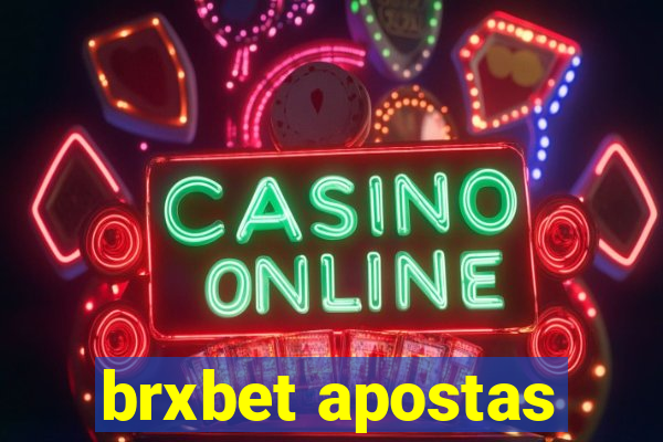 brxbet apostas