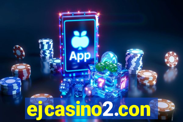 ejcasino2.con