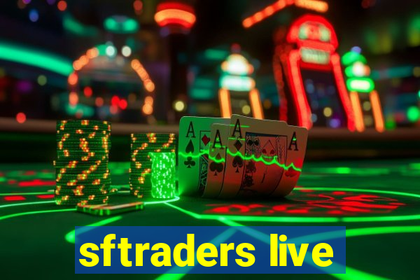 sftraders live