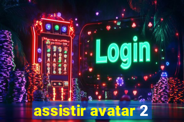 assistir avatar 2