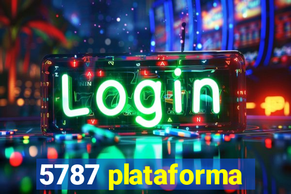 5787 plataforma