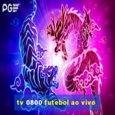 tv 0800 futebol ao vivo