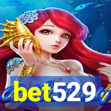 bet529