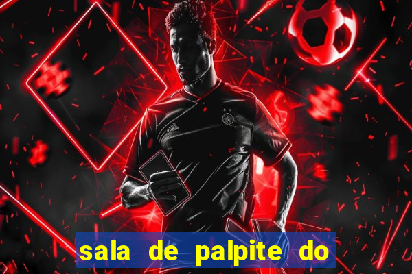 sala de palpite do jogo do bicho