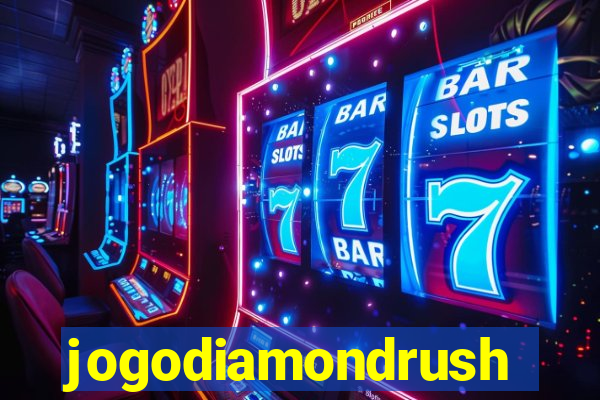 jogodiamondrush