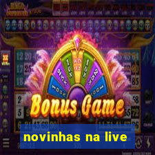 novinhas na live