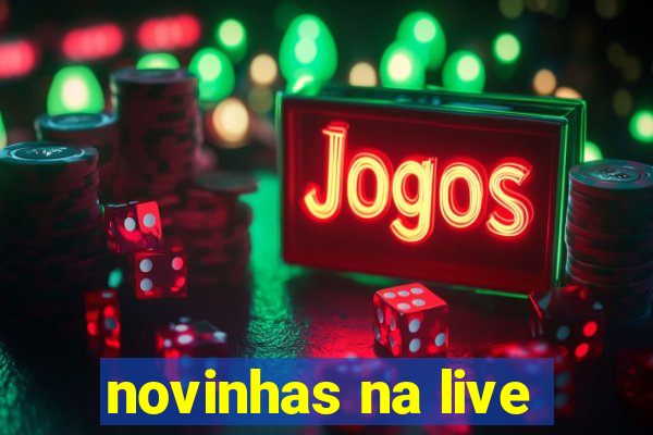 novinhas na live