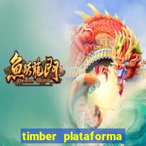 timber plataforma de jogos