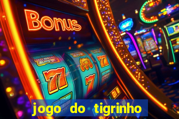 jogo do tigrinho de 2 reais