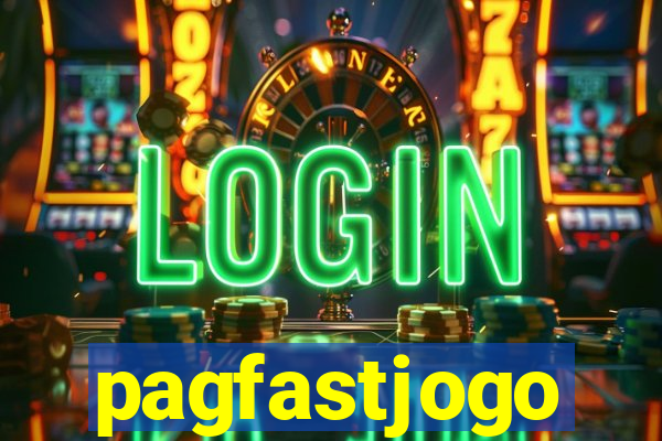 pagfastjogo