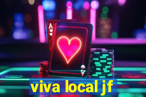 viva local jf