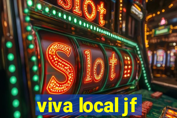 viva local jf