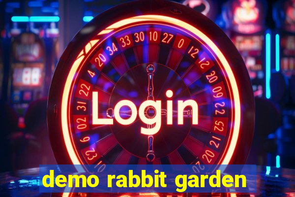 demo rabbit garden