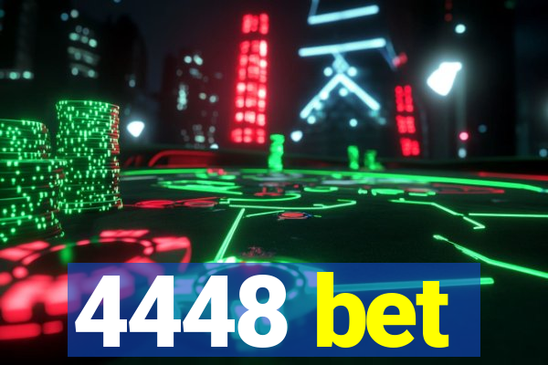 4448 bet