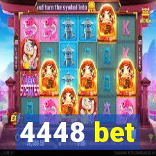 4448 bet