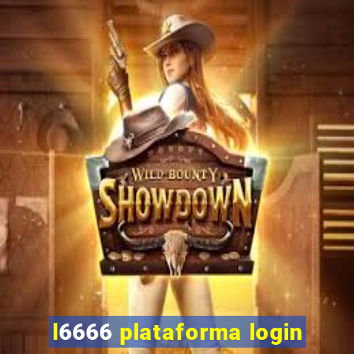 l6666 plataforma login