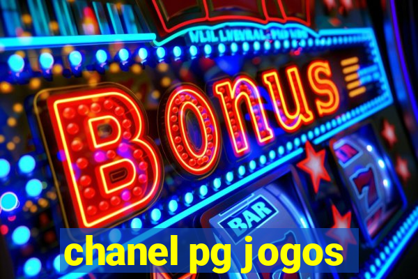 chanel pg jogos