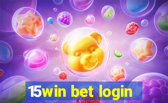 15win bet login