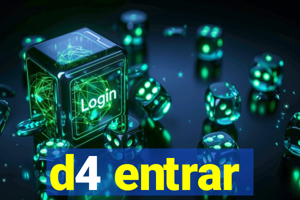 d4 entrar