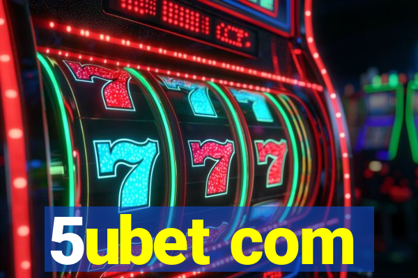 5ubet com